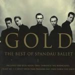 Spandau Ballet Gold album cover. Gold is regularly hummed in Palmers Brewery